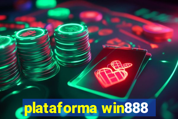 plataforma win888