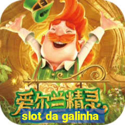 slot da galinha