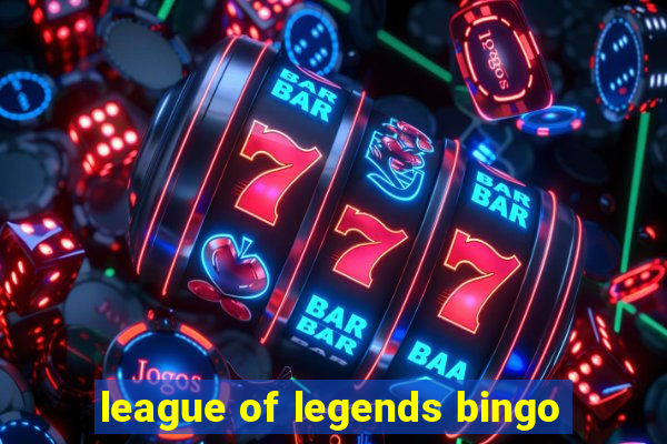 league of legends bingo