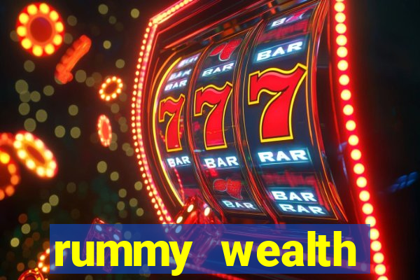 rummy wealth earning app