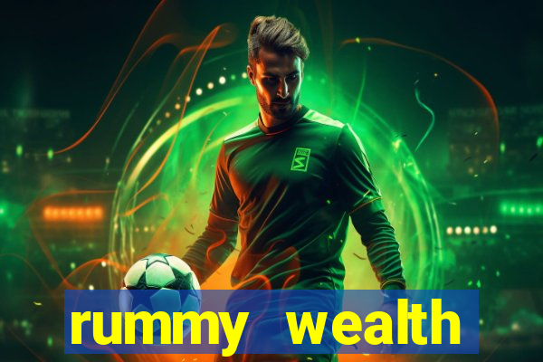 rummy wealth earning app