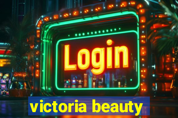 victoria beauty