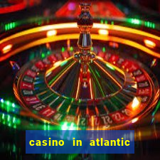 casino in atlantic city new jersey