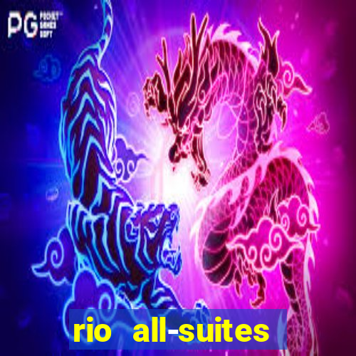 rio all-suites hotel & casino