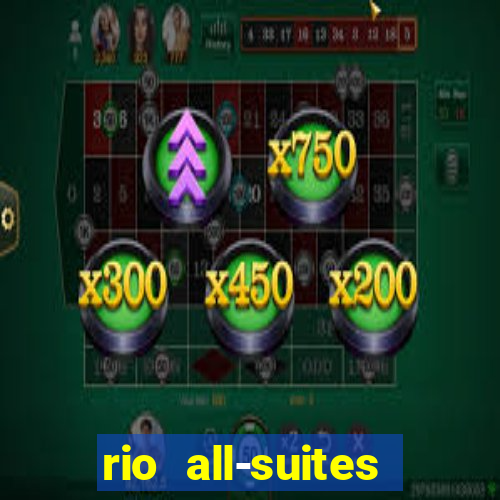 rio all-suites hotel & casino