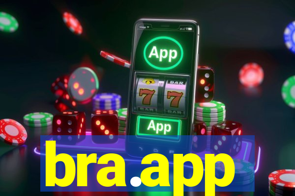 bra.app