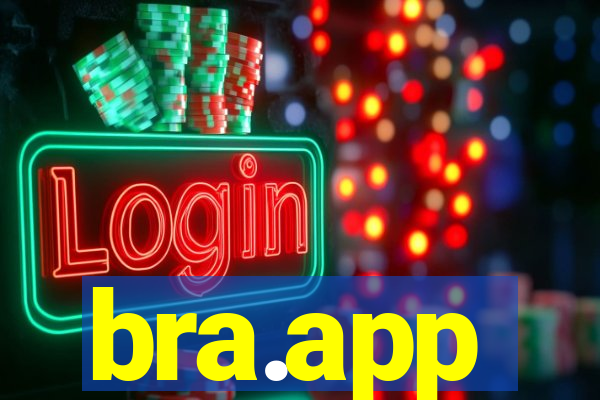 bra.app