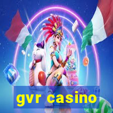 gvr casino