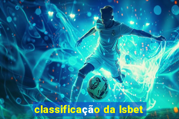 classificação da lsbet