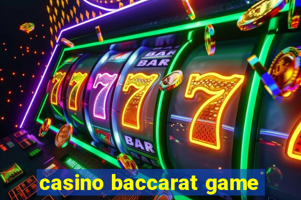 casino baccarat game