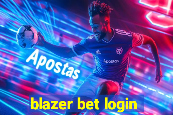 blazer bet login