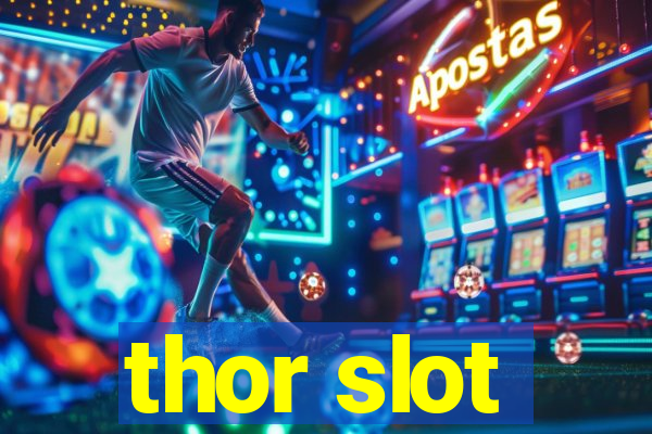 thor slot