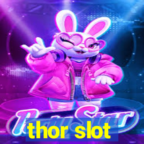 thor slot