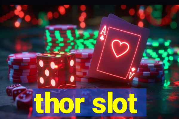 thor slot