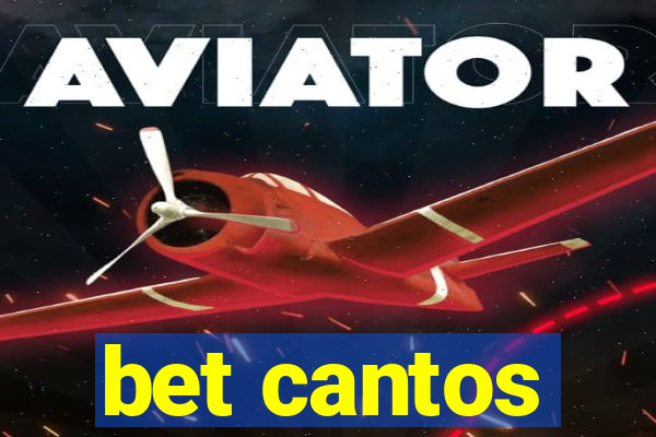 bet cantos