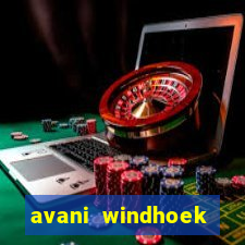 avani windhoek hotel and casino