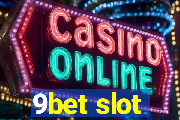 9bet slot