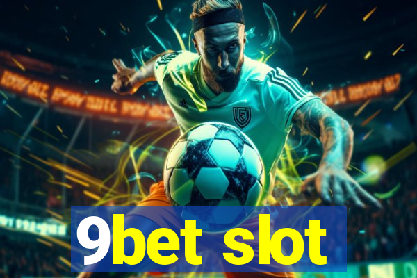 9bet slot