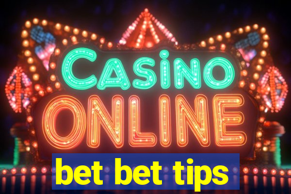 bet bet tips