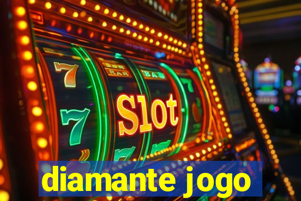 diamante jogo