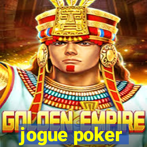 jogue poker