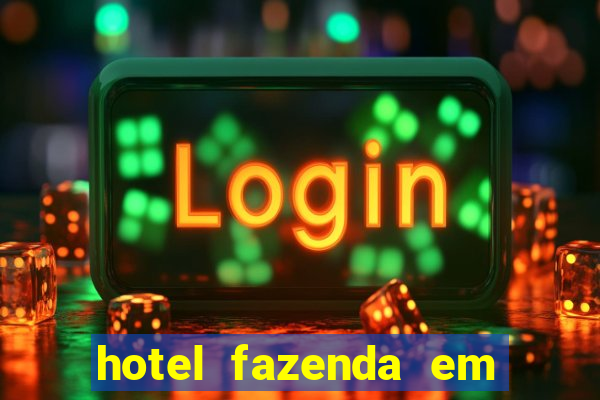 hotel fazenda em fortuna de minas