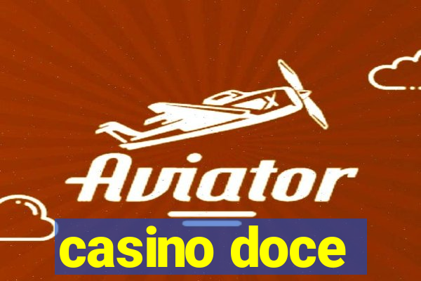 casino doce