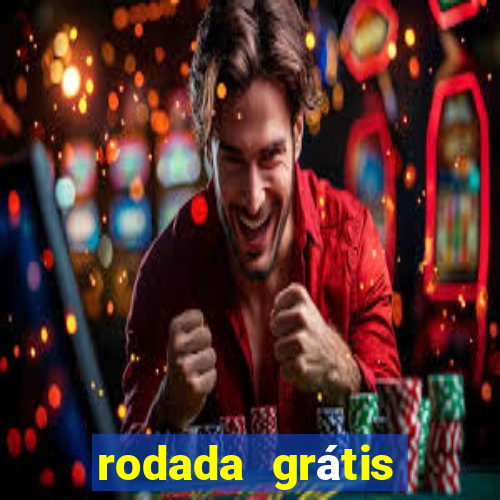 rodada grátis betano hoje