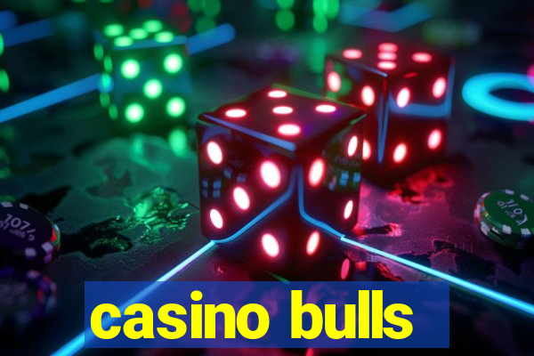 casino bulls