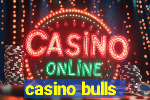 casino bulls