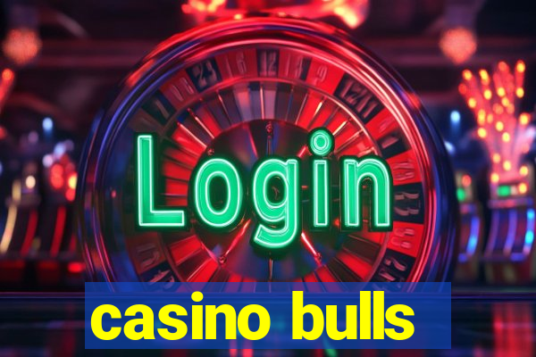 casino bulls