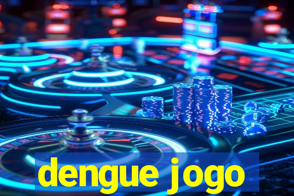 dengue jogo