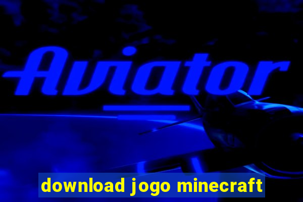 download jogo minecraft