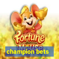 champion bets