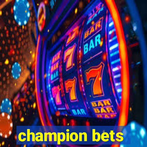 champion bets