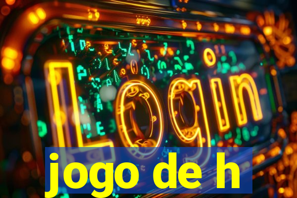 jogo de h