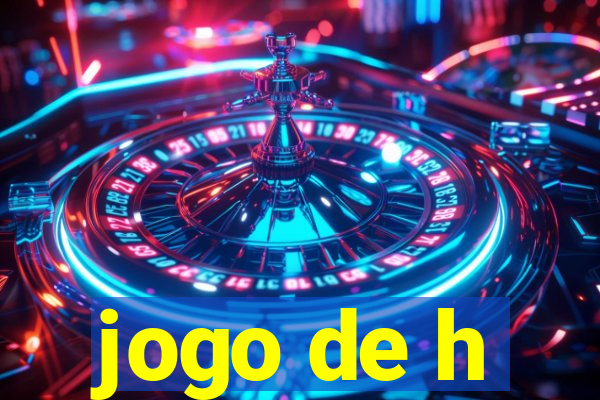 jogo de h