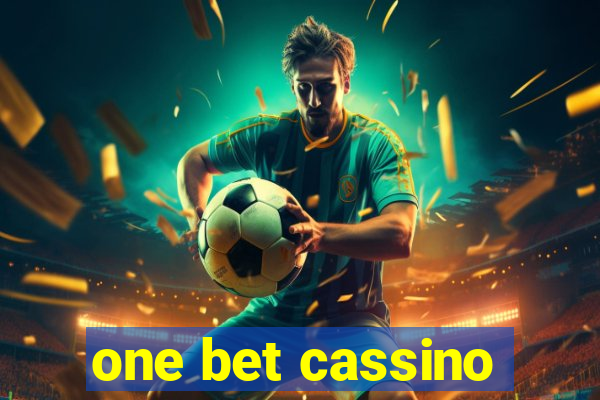 one bet cassino