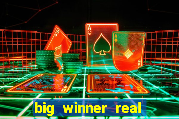 big winner real cash online