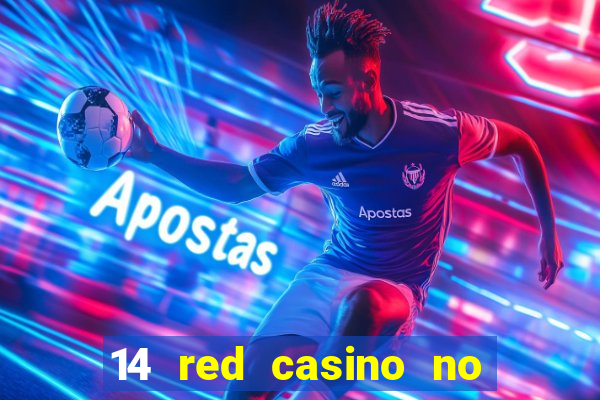 14 red casino no deposit bonus codes