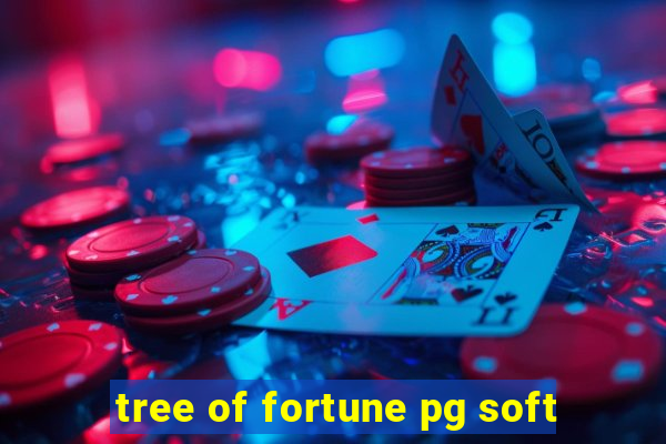 tree of fortune pg soft