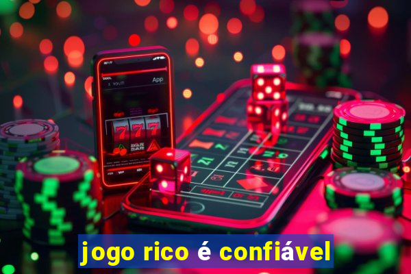 jogo rico é confiável