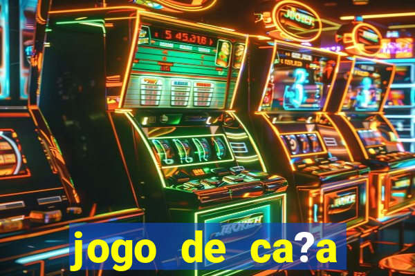 jogo de ca?a níquel que ganha dinheiro de verdade