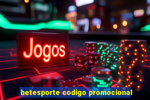 betesporte codigo promocional