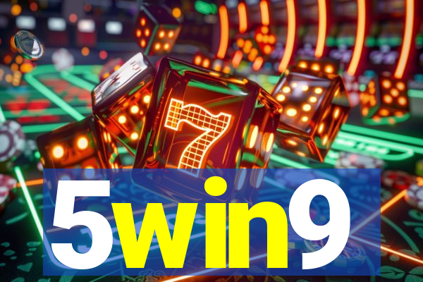 5win9