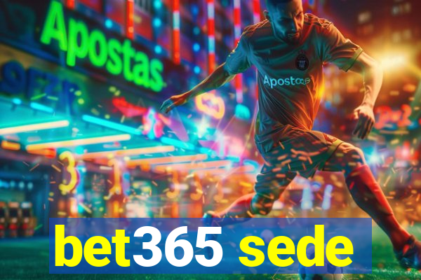 bet365 sede