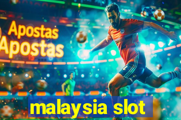 malaysia slot