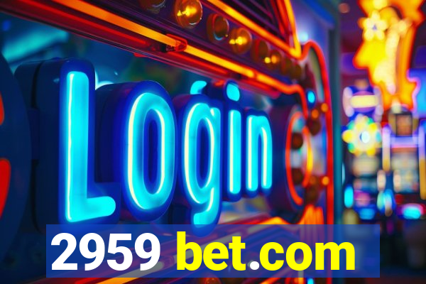 2959 bet.com