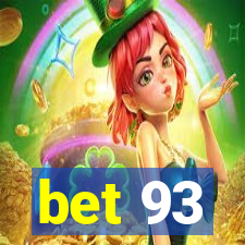 bet 93