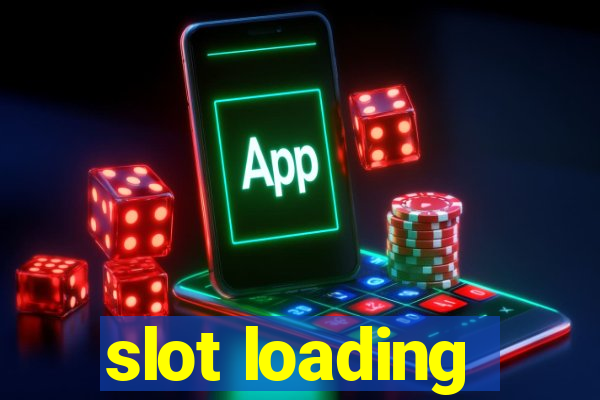 slot loading